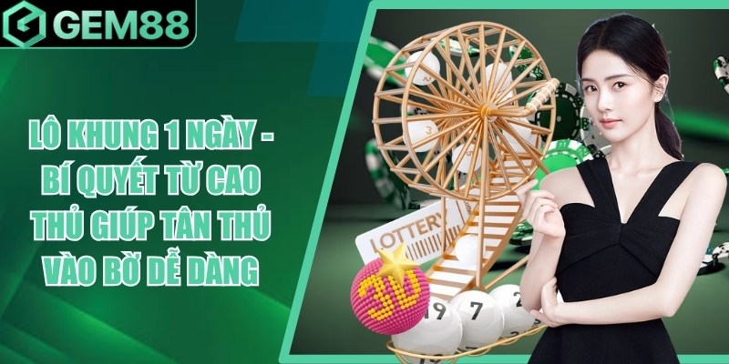 lo khung 1 ngay