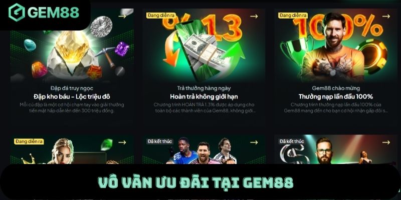 Vô vàn ưu đãi tại Gem88